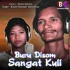 About Buru Disom Sangat Kuli Song